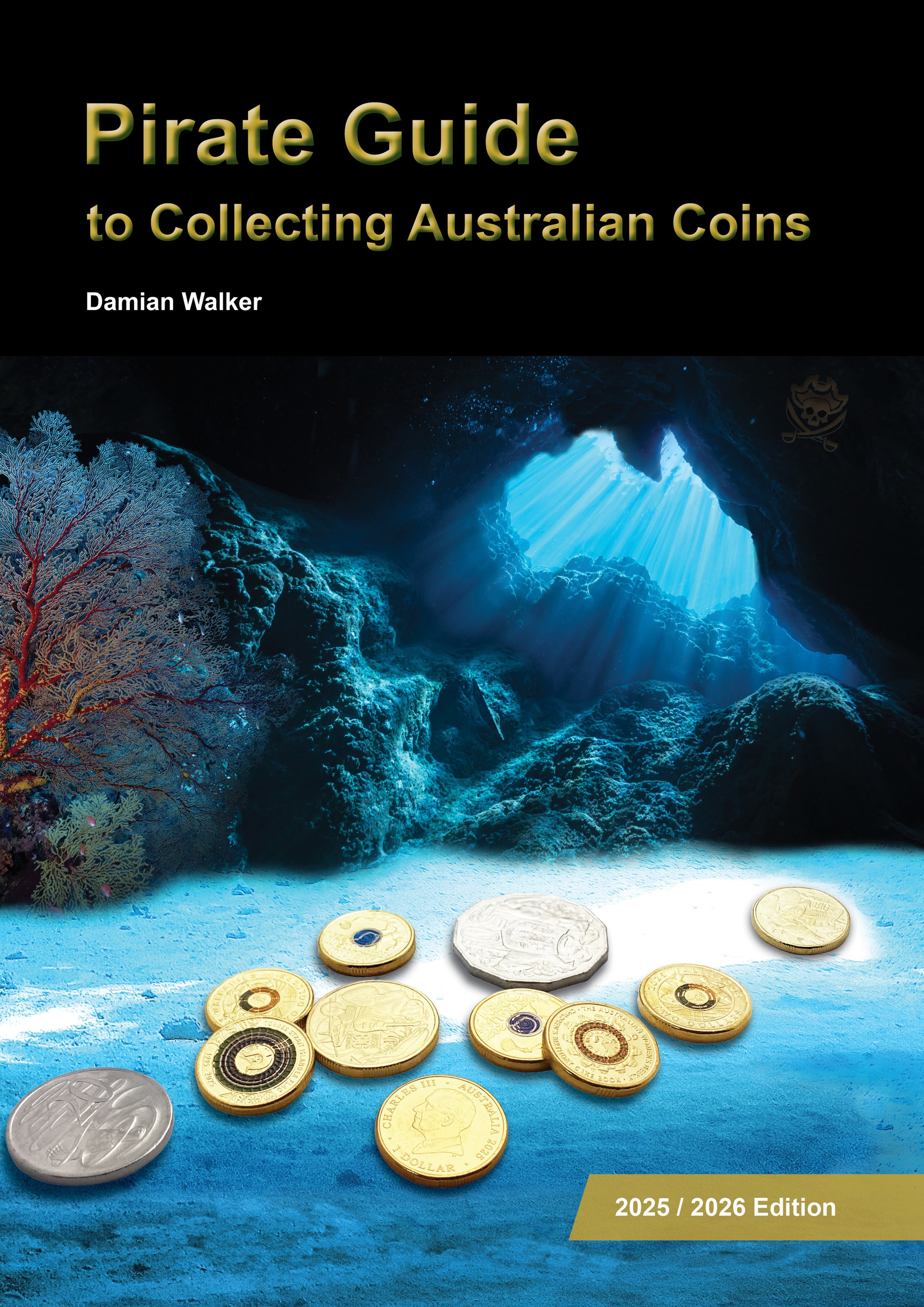 Pirate Guide to Collecting Australian Coins 2025/26