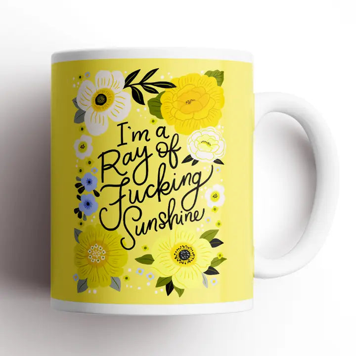 Motivational Mug | I'm a Ray of Fucking Sunshine