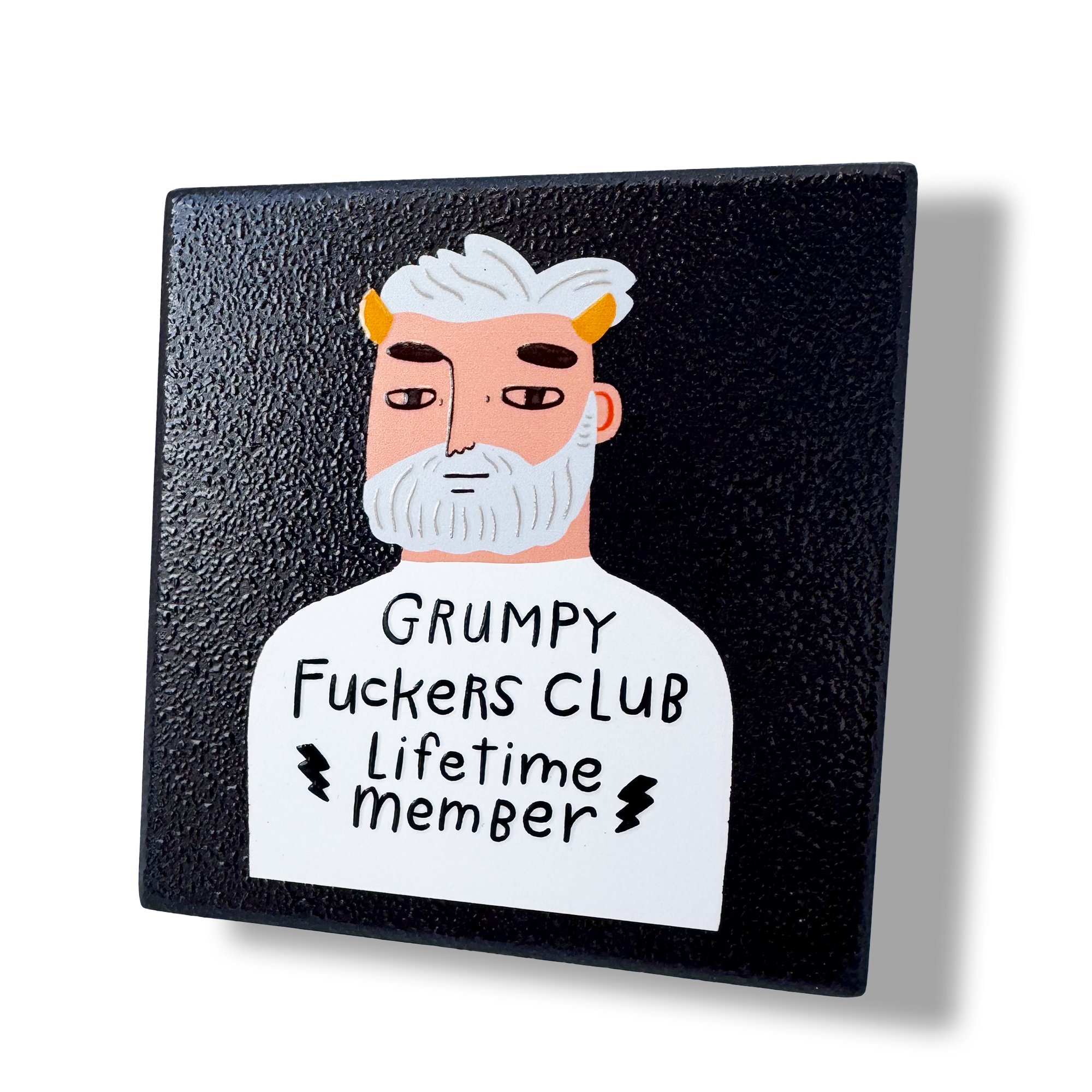Grumpy Bastard Coaster | Grumpy Fuckers Club Lifetime Member