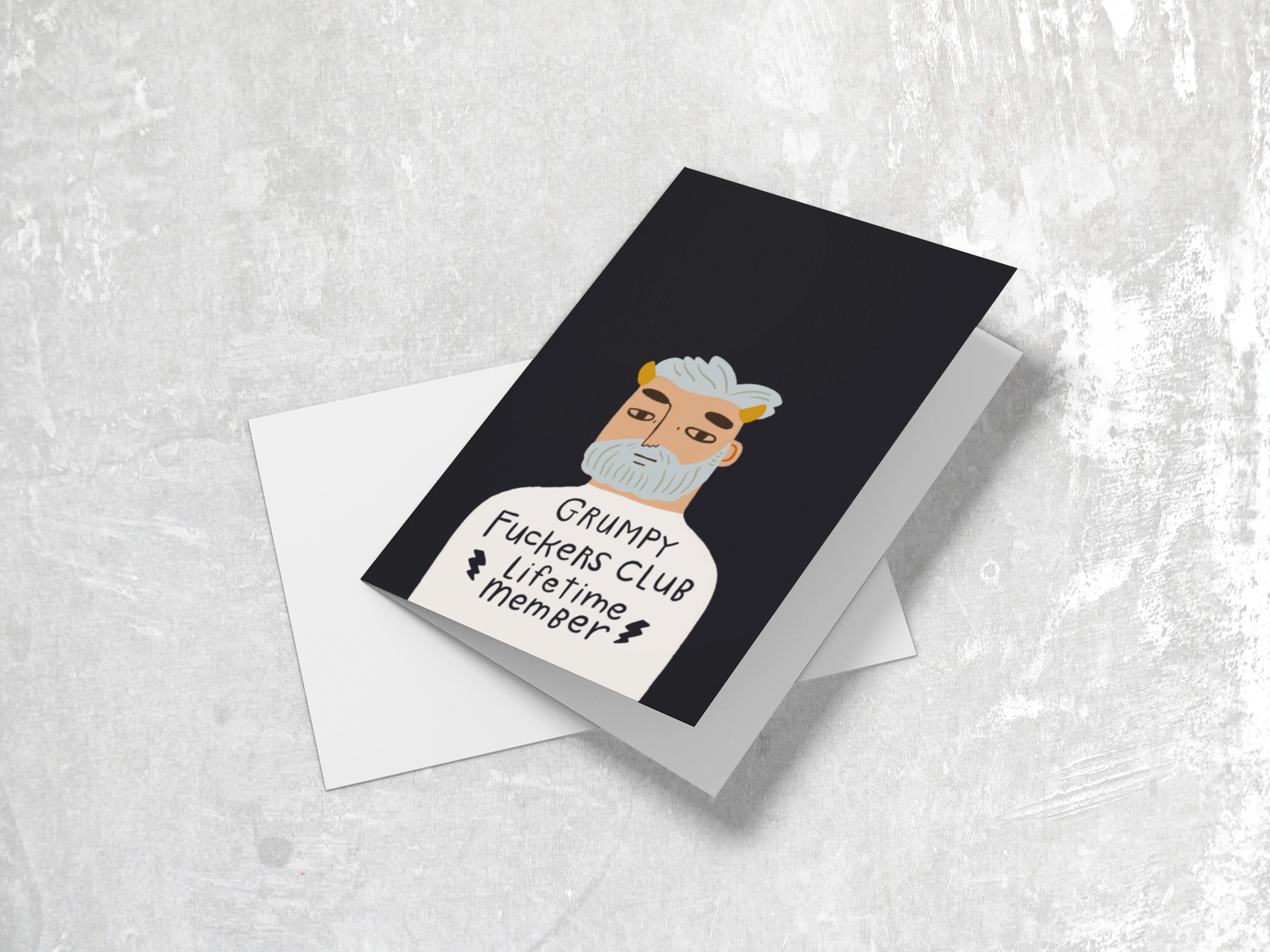 Grumpy Bastards Blank Card | Grumpy Fuckers Club Lifetime Member