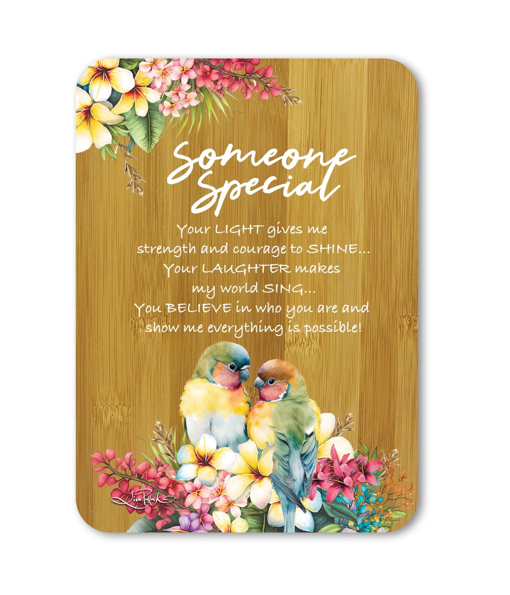Lisa Pollock Plaque Someone Special | Paradise Bloom